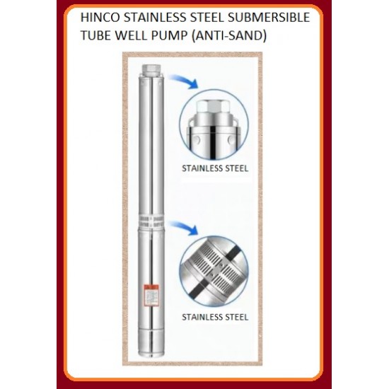 HINCO STAINLESS STEEL SUBMERSIBLE TUBE WELL PUMP (ANTI-SAND), 550 WATT